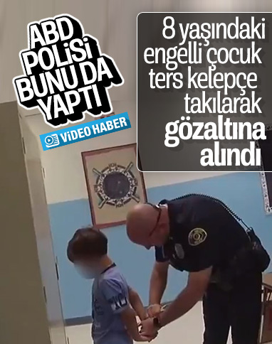 ABD’de 8 yaşındaki engelli çocuğa ters kelepçe