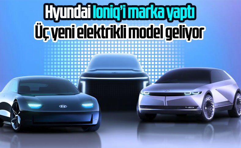 Hyundai, 2021'de yeni elektrikli araçlarını tanıtacak