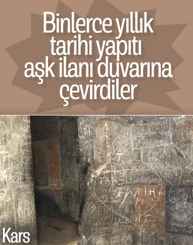 Kars Ani'de tarihi yapıların duvarları aşk sözleri doldu