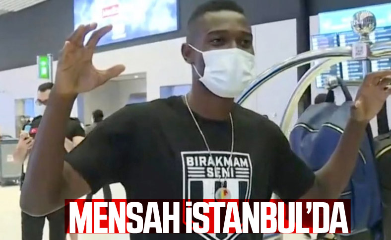 Beşiktaş'ın yeni transferi Mensah İstanbul'da