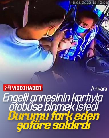 Ankara'da engelli annesinin kartıyla otobüse binmek istedi