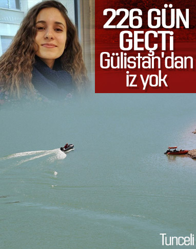 Kayıp Gülistan Doku'yu arama çalışmaları 226. gününde