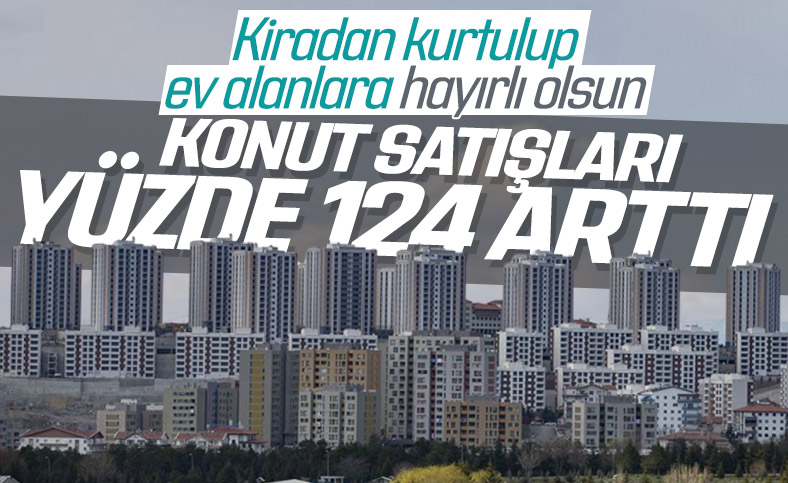 Konut satışları temmuzda yüzde 124,3 arttı