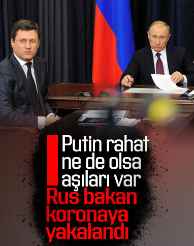 Rusya Enerji Bakanı Novak'ın korona testi pozitif çıktı