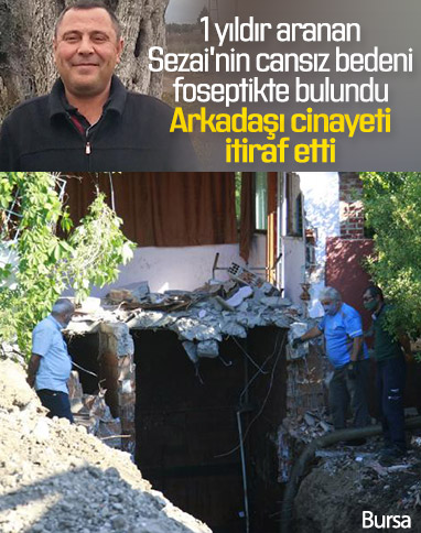 Bursa'da bir yıldır aranan adamın cansız bedeni bulundu