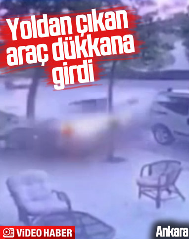 Ankara'da bir otomobil dükkana girdi