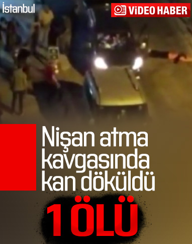 İstanbul'da iki ilçede nişan atma kavgası: 1 ölü, 5 yaralı