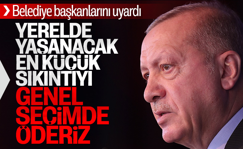 Erdoğan Belediye Başkanları İstişare Toplantısı'nda