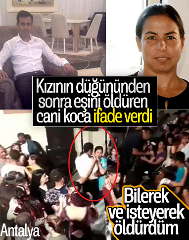 Antalya'da düğün sonrası eşini öldüren şahıs tutuklandı