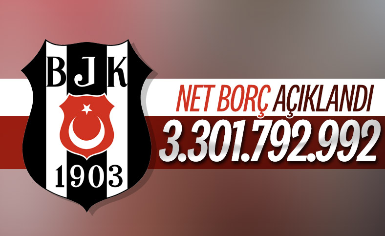 Beşiktaş'ın toplam borcu 3.3 milyar lira