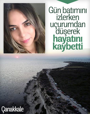 Çanakkale'de gün batımını izlerken uçurumdan düştü