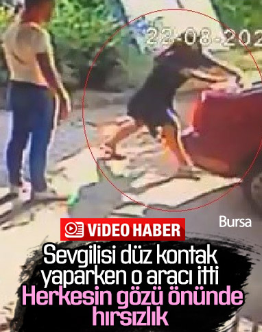 Bursa’da sevgililer güpegündüz araç çaldı