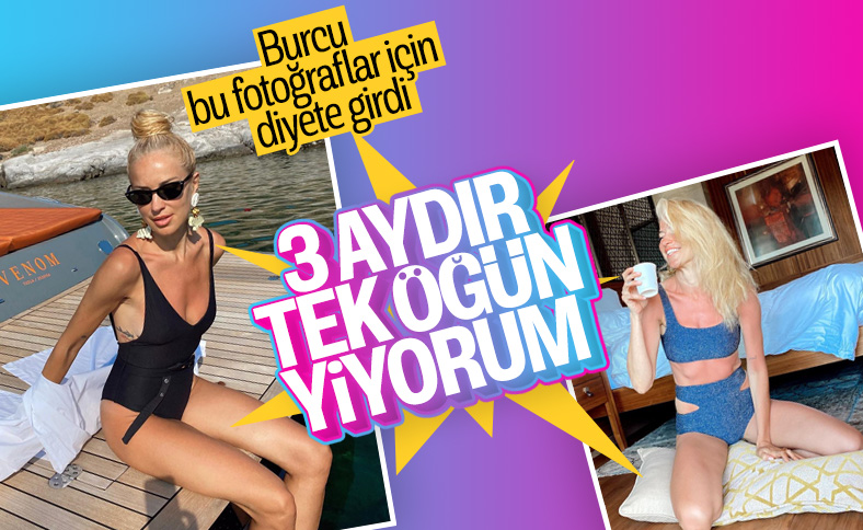 Burcu Esmersoy'un yeni beslenme şekli