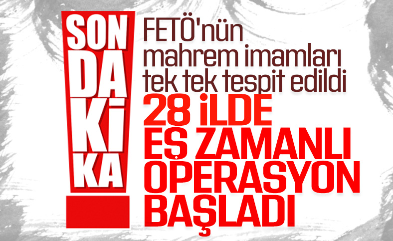28 ilde FETÖ operasyonu: 24 şüpheli gözaltına alındı