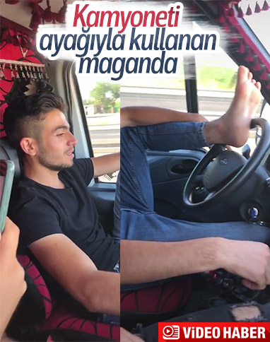 Ayağıyla kamyonet kullanan sürücü