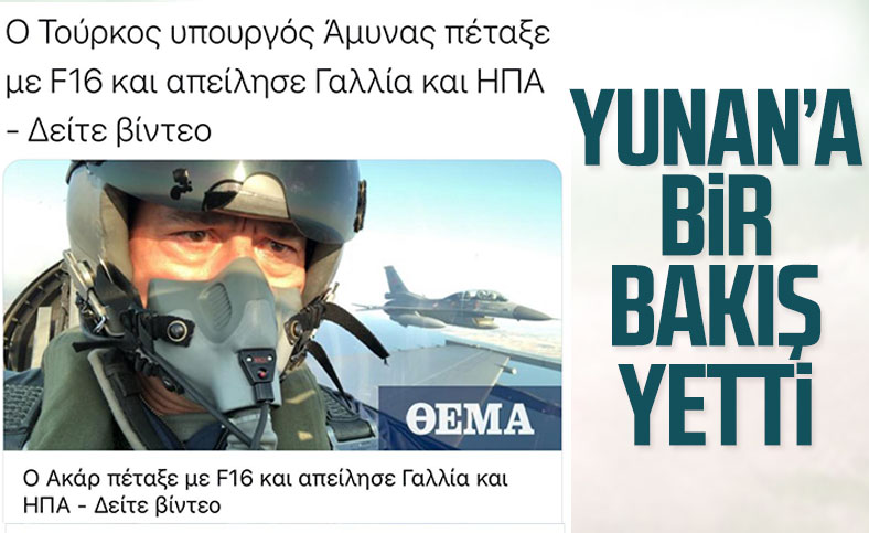 Hulusi Akar’ın F-16 görüntüleri Yunan medyasında