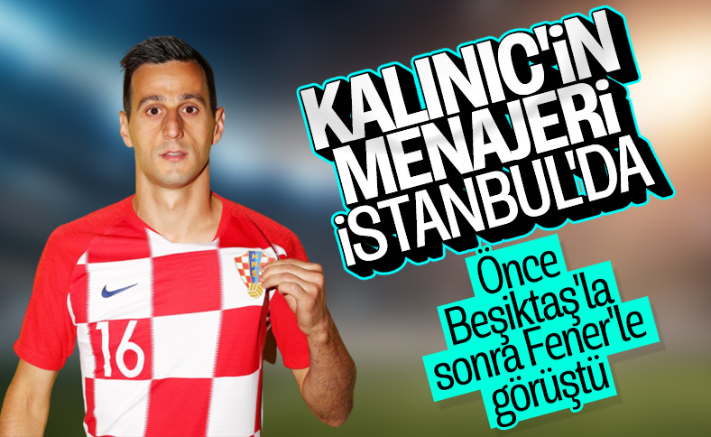 Fenerbahçe ve Beşiktaş'ın Nikola Kalinic yarışı