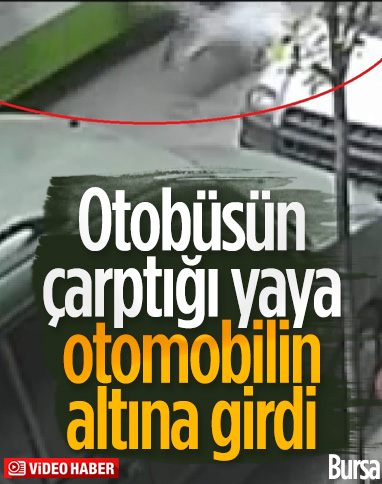 Bursa'da yolcu otobüsünün yaşlı adama çarpma anı