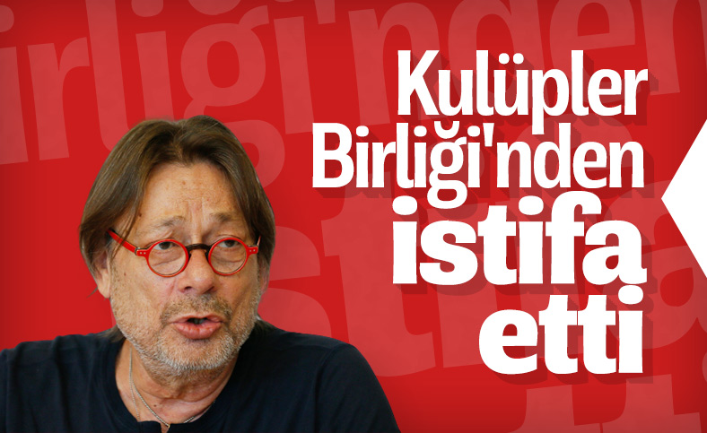 Mehmet Sepil Kulüpler Birliği başkanlığından istifa etti