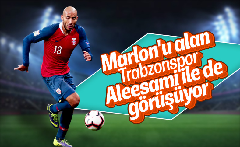 Trabzonspor Aleesami'yi gündemine aldı