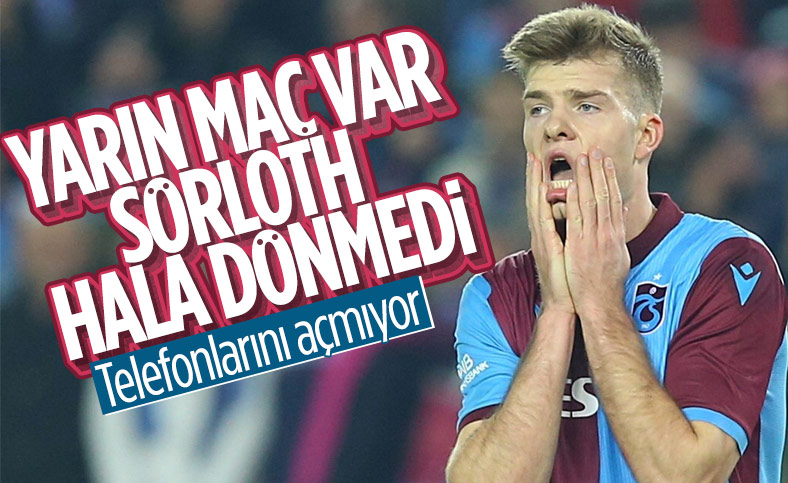 Norveç'e giden Alexander Sörloth, hala Türkiye'ye dönmedi