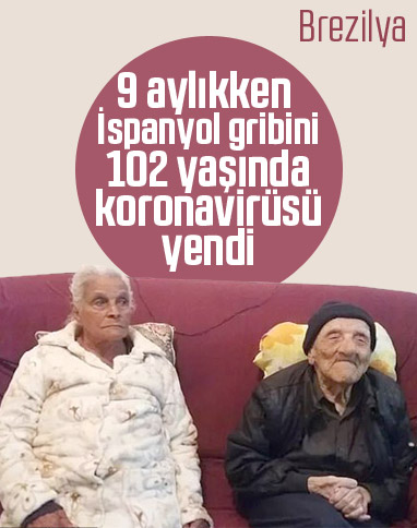 Brezilya’da 102 yaşındaki adam koronavirüsü yendi