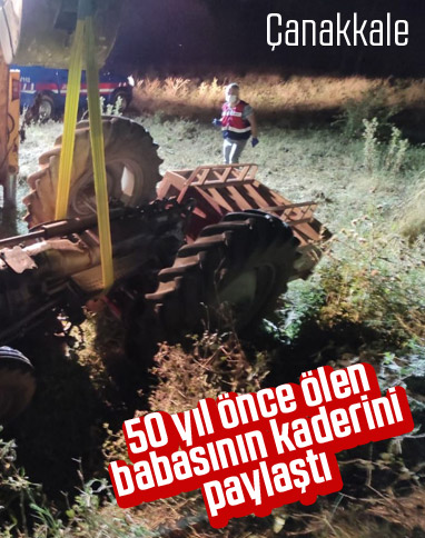 Çanakkale'de 50 yıl sonra babasının öldüğü traktörün altında can verdi