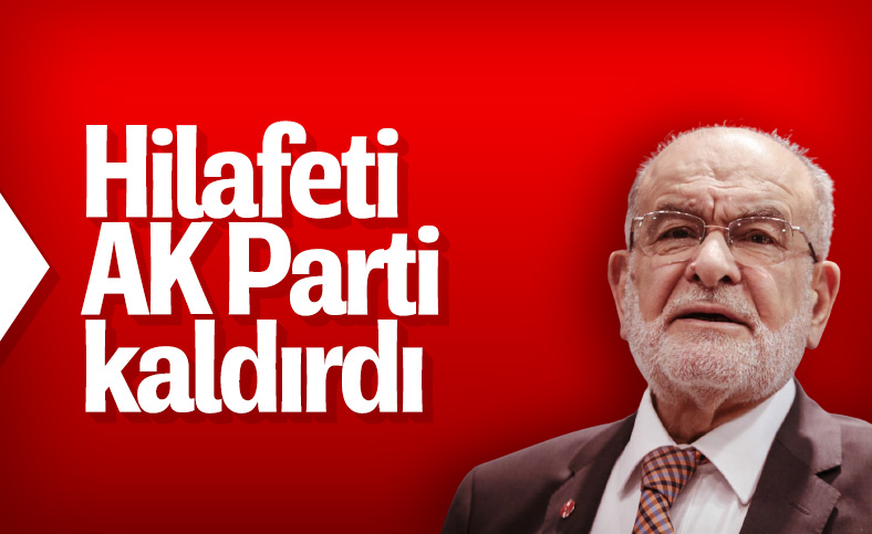 Temel Karamollaoğlu: Hilafeti AK Parti kaldırdı