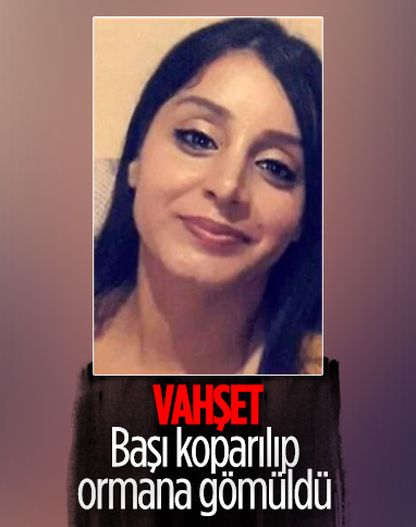 Antalya'da 2 çocuk annesi başı koparılıp, toprağa gömüldü