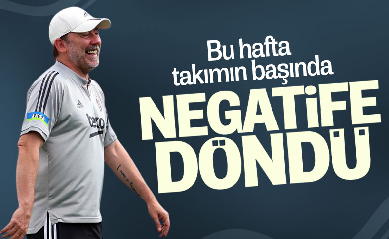 Beşiktaş: Sergen Yalçın'ın koronavirüs testi negatif