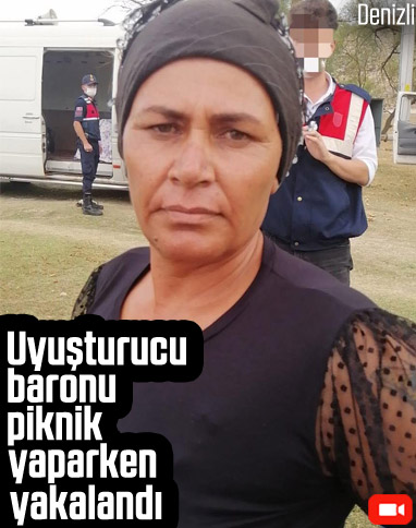 Denizli'de uyuşturucu baronu Zeliş piknikte yakalandı