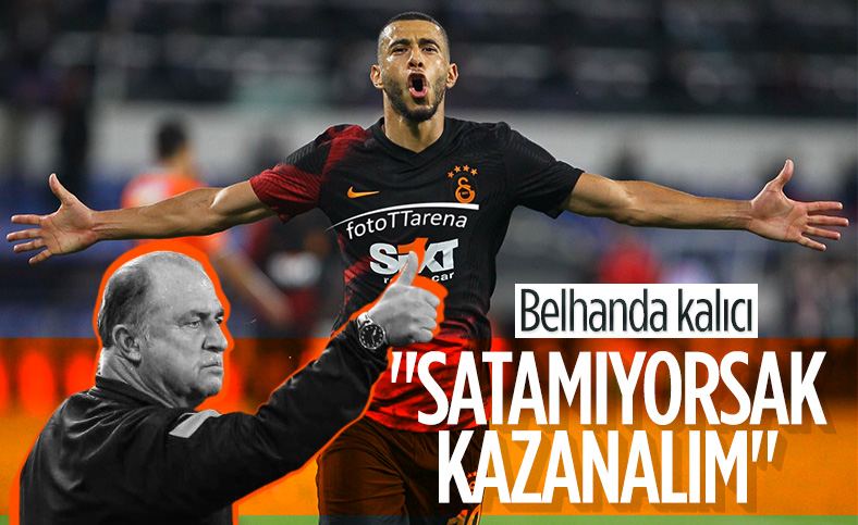 Fatih Terim: Belhanda'yı satamıyorsak kazanalım