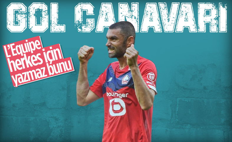 L’Equipe: Burak Yılmaz bir gol canavarı