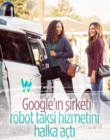 Google'ın çatısı altında bulunan Waymo, robot taksi hizmetini herkese açtı