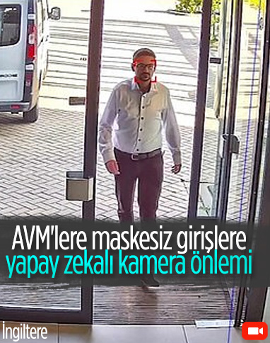 İngiltere’de AVM'lere maskesiz girişler kamerayla önlenecek