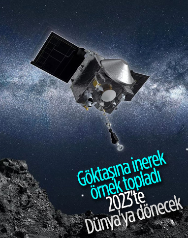NASA'nın OSIRIS-REx uzay aracı, Bennu göktaşından örnek almayı başardı
