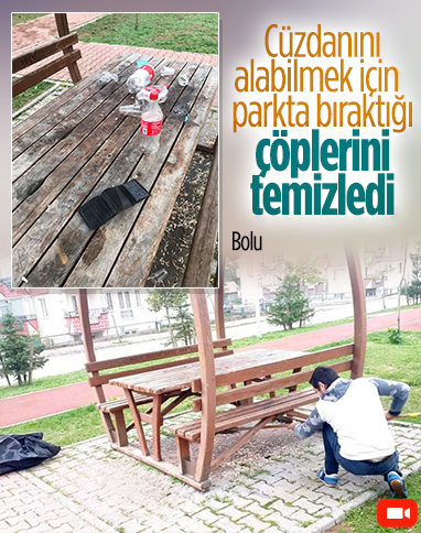 Bolu’da çöplerini bıraktığı parkta cüzdanını unutan gence ibretlik ceza