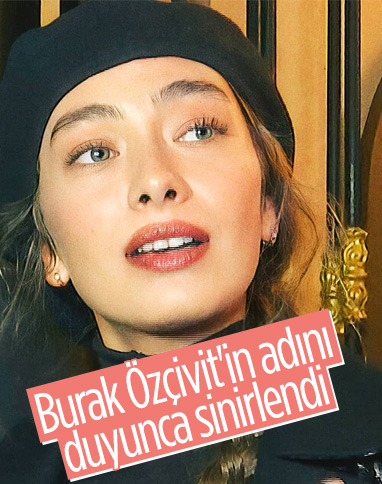 Neslihan Atagül, Burak Özçivit'in adını duyunca sinirlendi