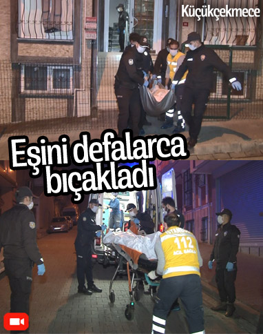 Küçükçekmece'de bir kişi, eşini öldürdü