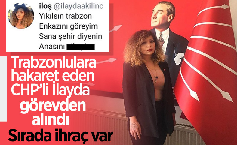 CHP'li Gençlik Kolları Başkan Yardımcısı İlayda Kılınç, görevinden alındı