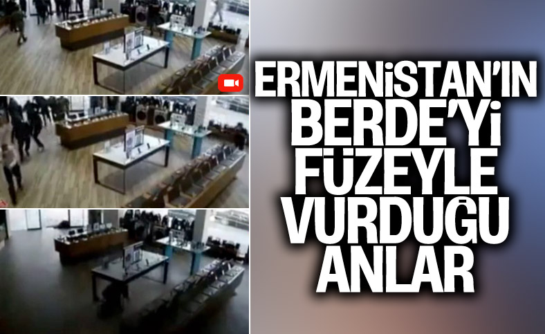 Ermenistan'ın Berde'de sivillere füzeyle saldırdığı anlar