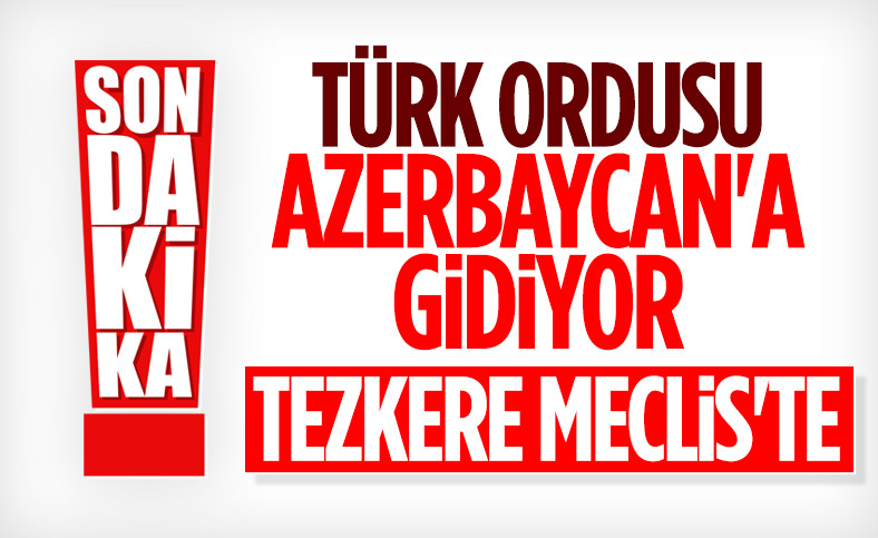 Azerbaycan tezkeresi Meclis'te