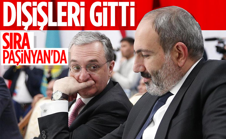 Paşinyan, Ermenistan Dışişleri Bakanı Zohrab Mnatsakanyan'ı görevden aldı