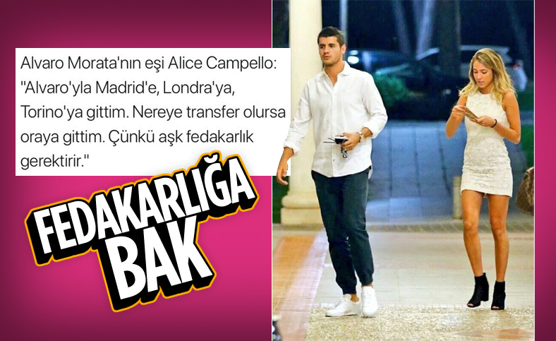 Alice Campello: Morata için Torino ve Madrid'e gittim