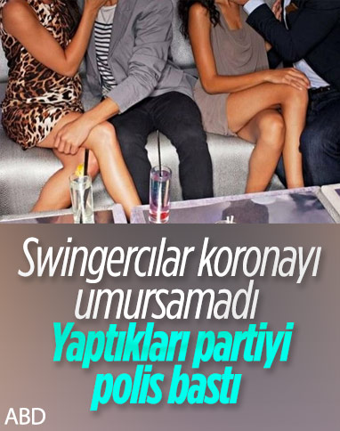 ABD'de koronavirüse rağmen yapılan swinger partisini polis bastı