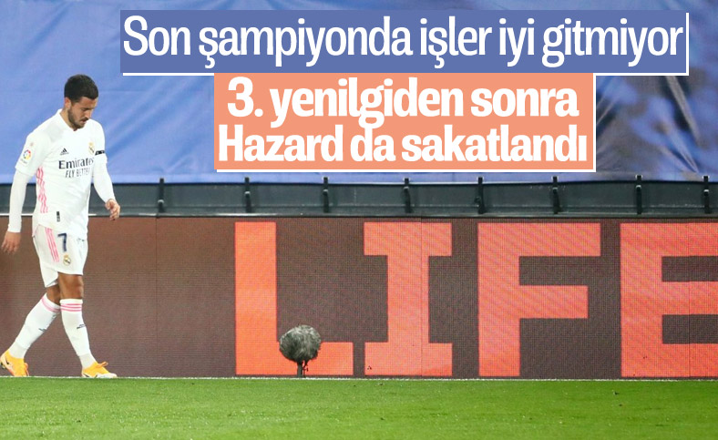 Real Madrid'de alarm: 3. yenilgi ve Hazard da sakatlandı