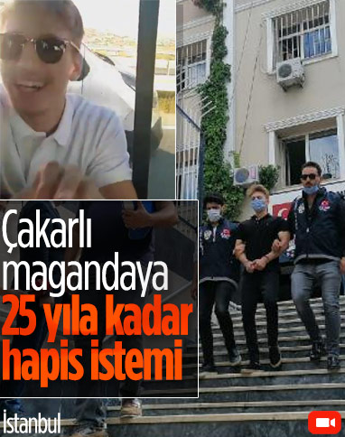 İstanbul'daki çakarlı magandaya 25 yıla kadar hapis istemi