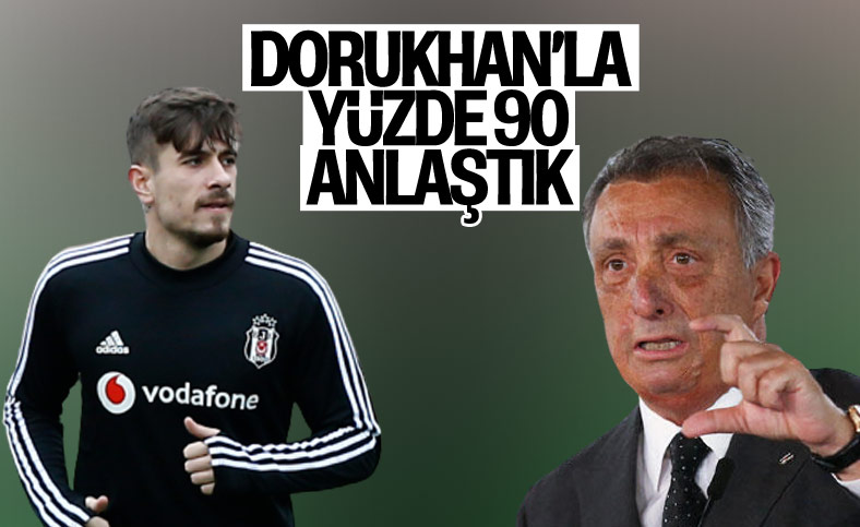 Ahmet Nur Çebi: Dorukhan'la yüzde 90 anlaştık