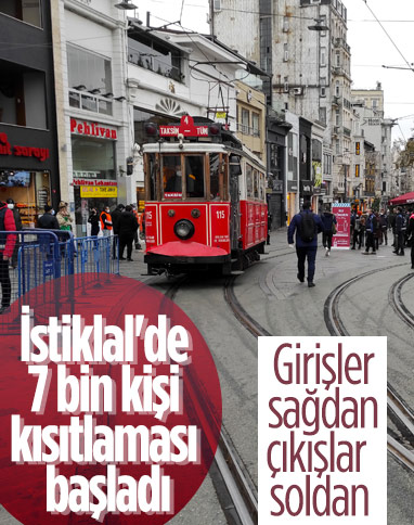 İstiklal Caddesi'nde 7 bin kişi kısıtlaması başladı