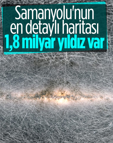 Samanyolu'nun bugüne kadarki en hassas haritası oluşturuldu